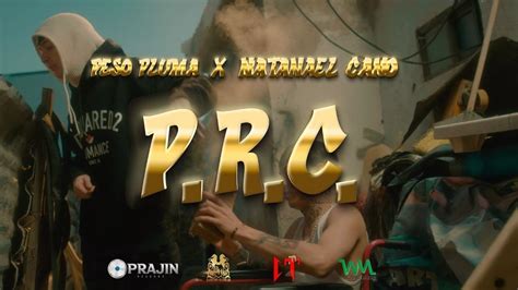 prc meaning peso pluma|Peso Pluma & Natanael Cano .
